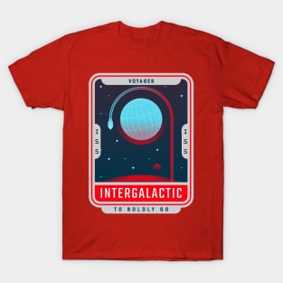 Voyager INTERGALACTIC To Bold Go T-Shirt